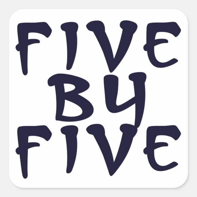 5 x 5 square sticker (Front)