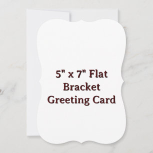 5" x 7" Flat Bracket Greeting Card