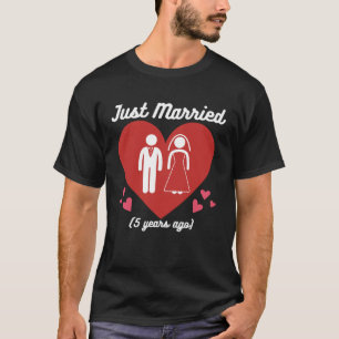 5 Year Anniversary Just Married Marriage Five Year T-Shirt