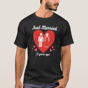 5 Year Anniversary Just Married Marriage Five Year T-Shirt