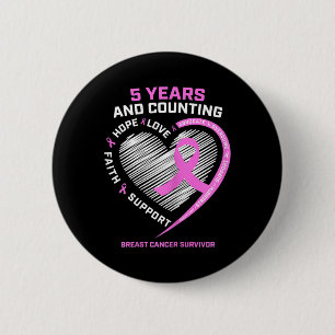 5 Year Breast Cancer Survivor 5 Years Cancer Free 6 Cm Round Badge