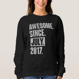 5 Year Old 5th Birthday   Awesome Since July 2017 Sweatshirt