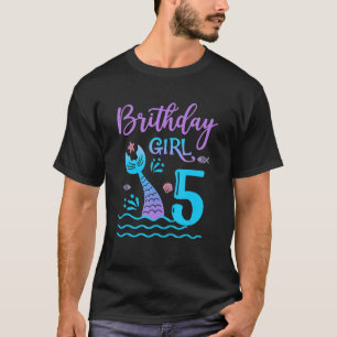 5 Year Old Gift Mermaid tail 5th Birthday Girl Dau T-Shirt