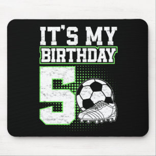5 Year Old Soccer Boy Its My 5th Birthday Soccer L Mouse Pad