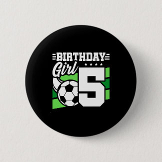 5 Year Old Soccer Football Party 5th Birthday Girl 6 Cm Round Badge