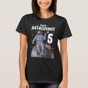 5 Year Old This Astronaut is 5th Birthday Outer S T-Shirt