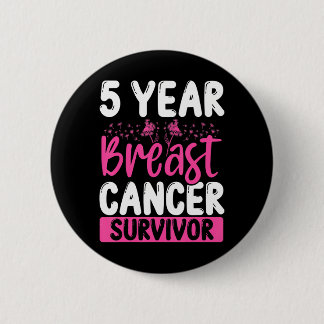 5 Years Cancer Survivor Breast Cancer Awareness 6 Cm Round Badge