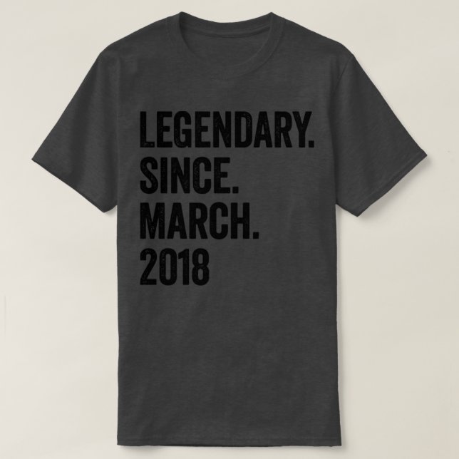 5 Years Legendary Since March 2018 5th Birthday T-Shirt (Design Front)