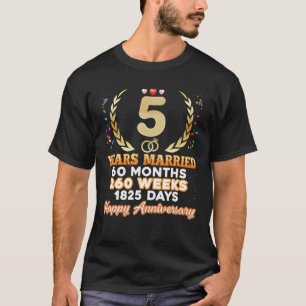 5 Years Married Happy 5Th Wedding Anniversary Coup T-Shirt