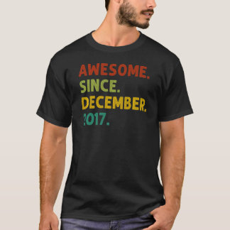 5 Years Old Awesome Since December 2017 5th Birth T-Shirt