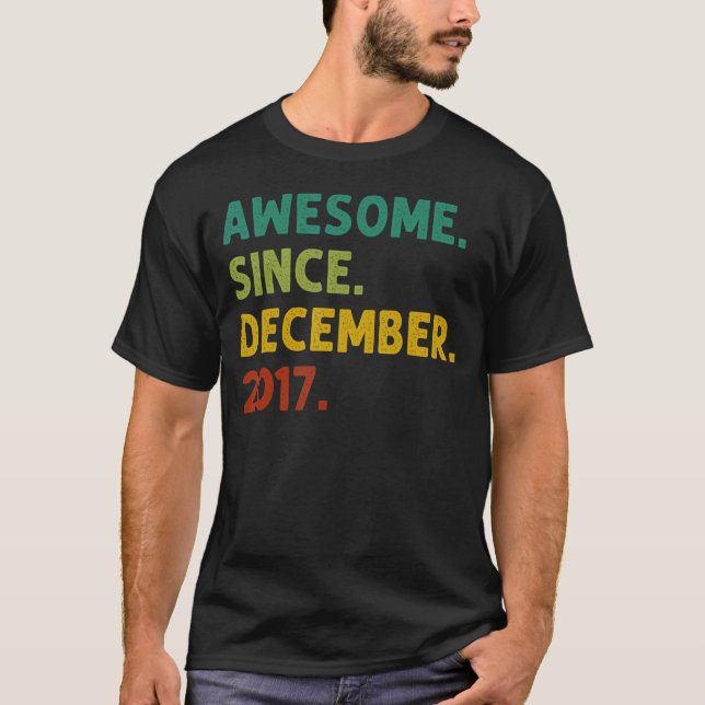 5 Years Old  Awesome Since December 2017 5th Birth T-Shirt (Front)