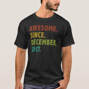 5 Years Old Awesome Since December 2017 5th Birthd T-Shirt