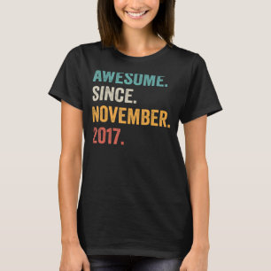 5 Years Old Awesome Since November 2017 5th Birth T-Shirt