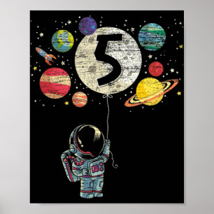 5 Years Old Birthday Boy Gifts Astronaut 5th Birth Poster