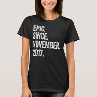 5 Years Old Epic Since November 2017 5th Birthday  T-Shirt