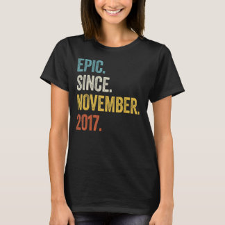 5 Years Old Epic Since November 2017 5th Birthday  T-Shirt