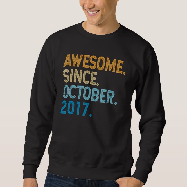5 Years Old Funny Awesome Since October 2017 5th B Sweatshirt (Front)