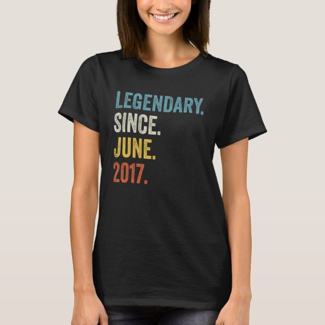 5 Years Old Legendary Since June 2017 5th Birthday T-Shirt (Front)