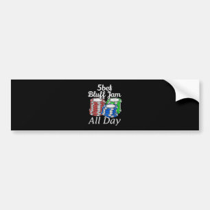 5bet Bluff Jam All Day Texas Holdem Player Funny Bumper Sticker
