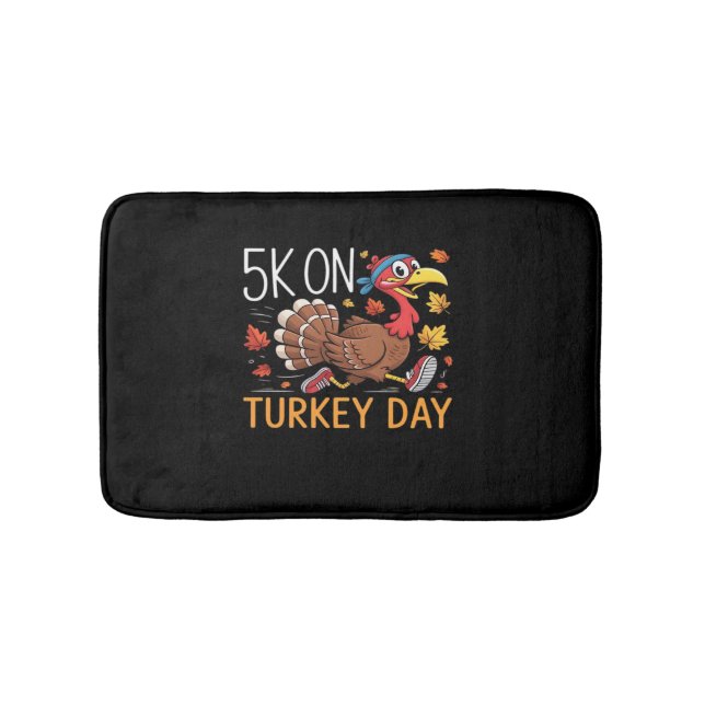5K On Turkey Day Thanksgiving Running Classic T-Sh Bath Mat (Front)