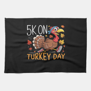 5K On Turkey Day Thanksgiving Running Classic T-Sh Tea Towel