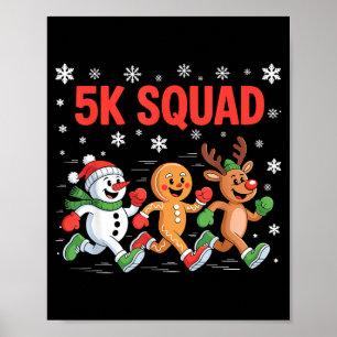 5k Squad Shirt Funny Christmas Running Team  Poster