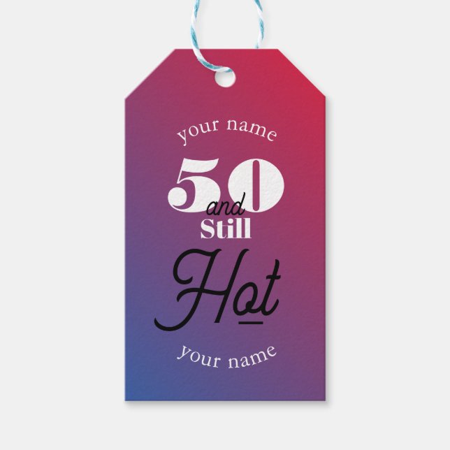 5O and still hot Gift Tags (Front)