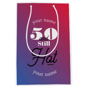 5O and still hot Medium Gift Bag