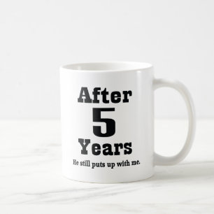 5th Anniversary (Funny) Coffee Mug