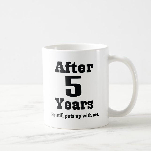 5th Anniversary (Funny) Coffee Mug (Right)