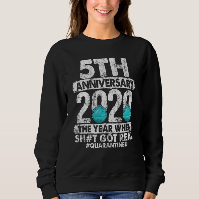 5th Anniversary Together Since 2015 Couple Quarant Sweatshirt (Front)