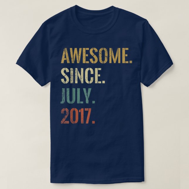 5th Birthday 5 Year Old, Awesome Since July 2017  T-Shirt (Design Front)