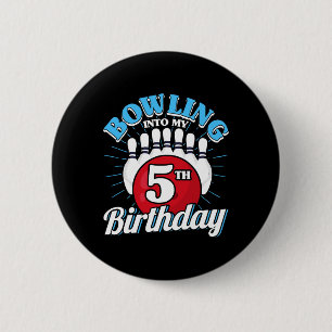 5th Birthday Bowling Theme Bowling Into Birthday K 6 Cm Round Badge