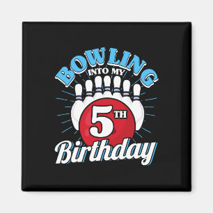 5th Birthday Bowling Theme Bowling Into Birthday K Magnet