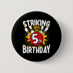 5th Birthday Bowling Theme Striking Into Birthday 6 Cm Round Badge