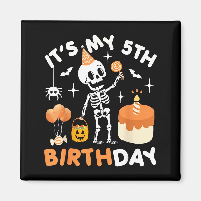 5th Birthday-Funny Halloween Skeleton 5th Bday Magnet (Front)