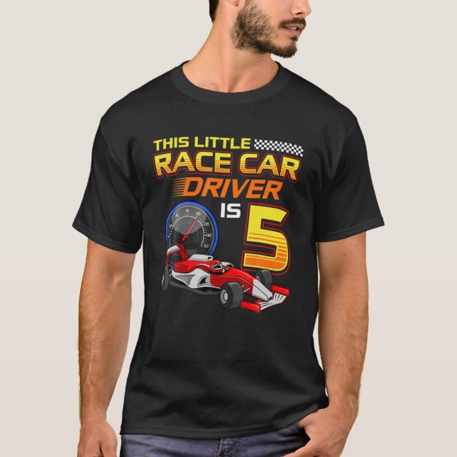 5Th Birthday Race Car Driver 5 Year Racing Old Tod T-Shirt (Front)