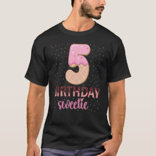 5th Birthday Sweetie Ice Cream Girl 5 Years Old B- T-Shirt