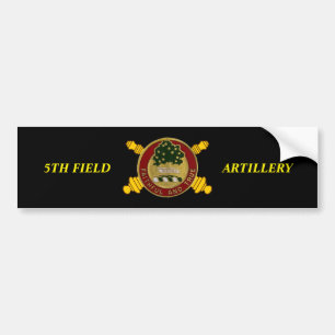 5TH FIELD ARTILLERY BUMPER STICKER