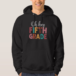 5th Fifth Grade Back To School Students Teachers Hoodie