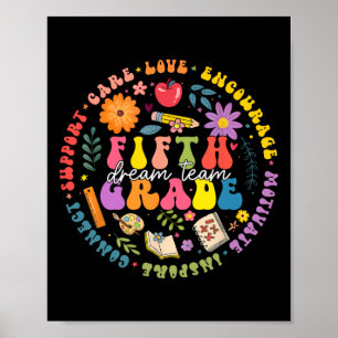 5th Fifth Grade Dream Team Ck To School Teacher Fl Poster