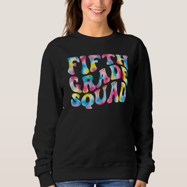 5th fifth grade squad teacher Back To School Retro Sweatshirt (Front)