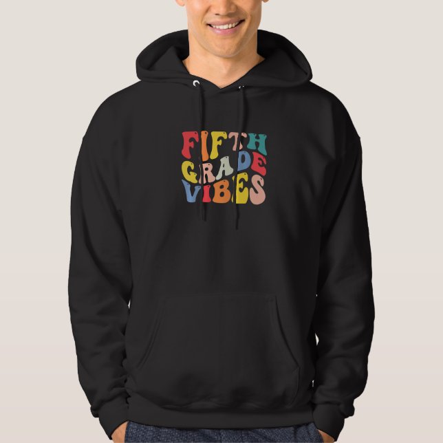 5th Fifth Grade Vibes Teacher Back To School Retro Hoodie (Front)