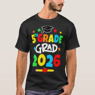 5th Grade 2026 Fifth Grade Grad Elementary School T-Shirt