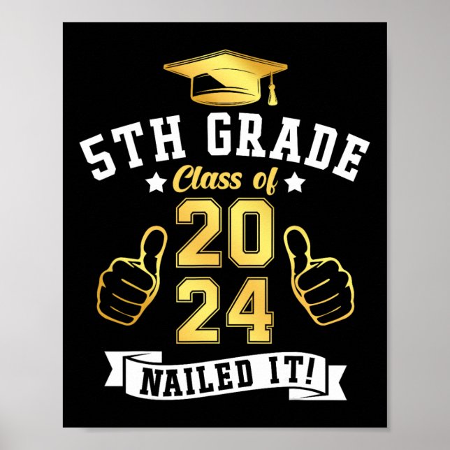 5th Grade Cl Of 2024 Nailed It Graduation  Poster (Front)