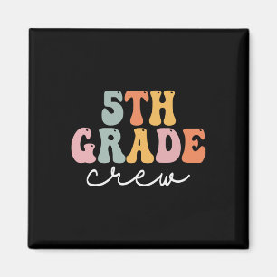 5th Grade Crew Retro Groovy Women Happy First Day Magnet