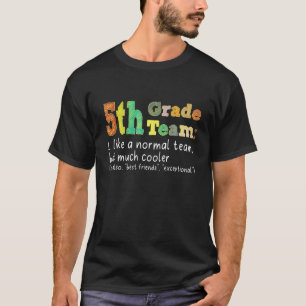 5th Grade Definition Girls Boys Teacher Team 5th G T-Shirt