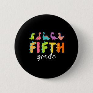 5th Grade Dinosaur Ck To School First Day Of Schoo 6 Cm Round Badge