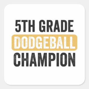 5th Grade DodgeBall Champion Sport Graduation Gift Square Sticker