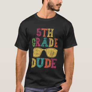 5th Grade Dude Funny First Day Back To School Stud T-Shirt